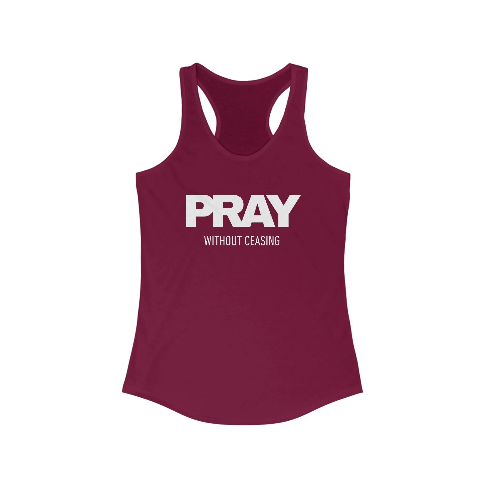 Pray without Ceasing Women's Ideal Racerback Tank